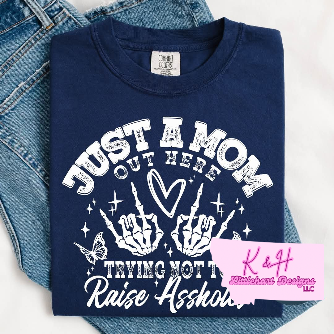 Just a mom trying to not raise little T SHIRT