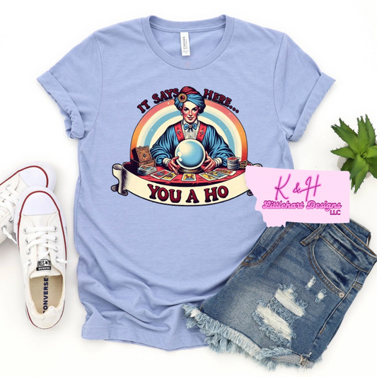 It says you a...... t shirt