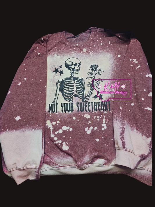 Not your sweetheart crewneck